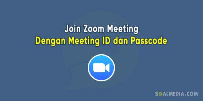 cara join zoom dengan meeting id dan password