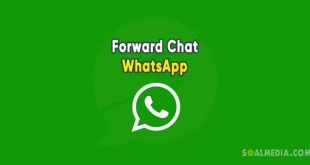 Cara forward chat whatsapp ke orang lain